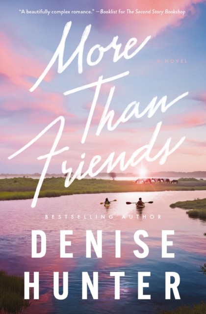 More than Friends by Denise Hunter (Paperback Book)
