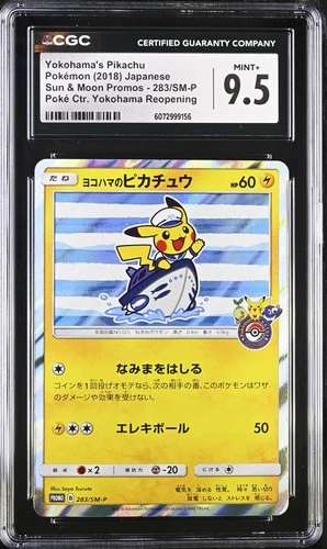 CGC 9.5 MINT+ Yokohama's Pikachu 2018 Sun & Moon Promo 283/SM-P Pokemon Card