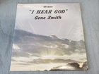 GENE SMITH I Hear God QUEEN CITY Ohio Gospel VINYL Record SEALED NEW OLD STOCK