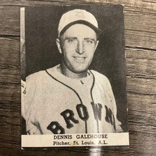 Dennis Galehouse 1947 Tip-Top Bread Baseball St. Louis Browns
