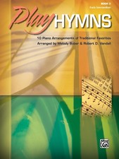 Play Hymns, Bk 3: 10 Piano Arrangements of Traditional Favorites 