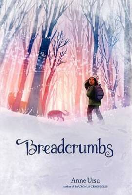 Breadcrumbs - Hardcover By Ursu, Anne - ACCEPTABLE