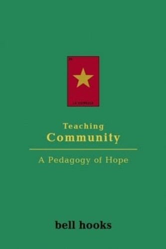 bell hooks Bell Hooks Teaching Community (Tascabile)