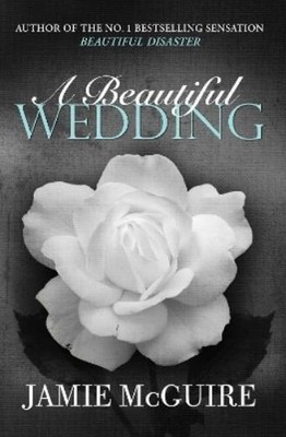 Jamie McGuire A Beautiful Wedding (Taschenbuch) BEAUTIFUL SERIES