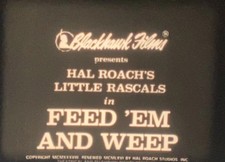   Feed Em And Weep   1938 Super 8mm Film, Sound, Rascals, Good Intentions Go Bad