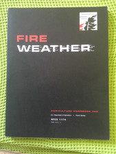 1970 Forest Service FIRE WEATHER Agriculture Handbook 360 NFES 1174 Firefighter