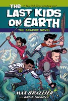 The Last Kids On Earth: The Graphic Novel | Max Brallier | Buch | Englisch