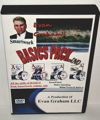 Evan Graham's Smartwork Basics 6-DVD set Puppy.Obedience.Fetch.Handling.Water