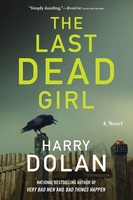 Harry Dolan | The Last Dead Girl | Taschenbuch | Englisch (2014)