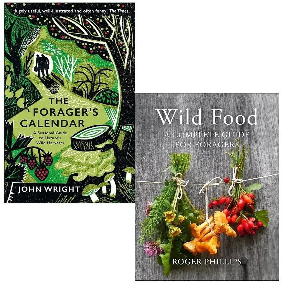 Forager's Calendar John Wright, Wild Food Roger Phillips 2 Books Collection Set