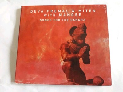 DEVA PREMAL & MITEN WITH MANOSE SONGS FOR THE SANGHA CD 2015 ALBUM