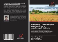 Problemy I Perspektywy Produkcji Soi W ¿Rodkowych Indiach Gurjar (U. A.) Buch