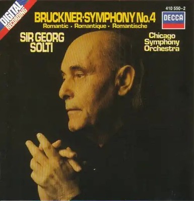 Sir Georg Solti - Bruckner: Symhony No. 4
