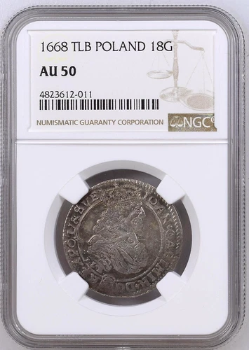 Poland 1668 TLB Silver 18 Groszy NGC AU50 King John II Kasimir Vasa