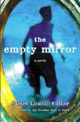 The Empty Mirror - Paperback By Collier, James Lincoln - GOOD