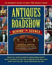 Antiques Roadshow Behind the Scenes: An Insider's Guide to PBS's #1 Week - GOOD