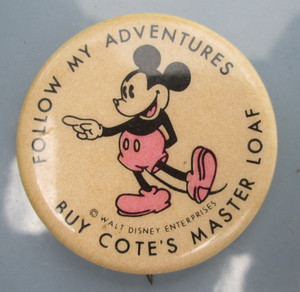 Vintage 1930s Mickey Mouse Cote’s Master Loaf Bread Pinback Button 1.25"