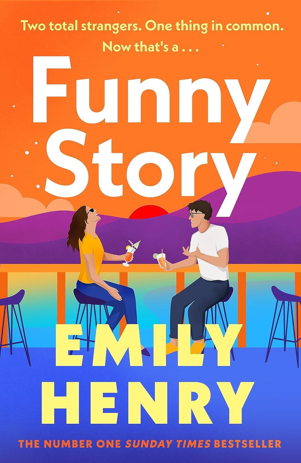 Funny Story: The Sunday Times bestselling steamy romance from the author of Bea