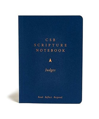 CSB Scripture Notebook, Judges: Read. Reflect. Respond.: Read. Reflect. Respond.