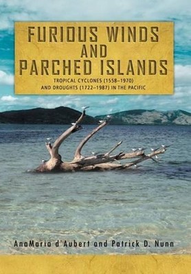 Furious Winds and Parched Islands: Tropical Cyclones (1558-1970) and Droughts (1
