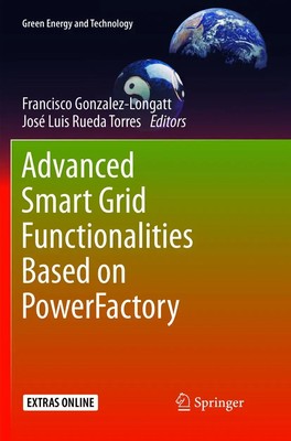 José Luis Rueda Torres (u. a.) | Advanced Smart Grid Functionalities Based on...