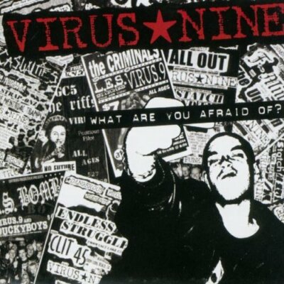 VIRUS * NINE WHAT ARE YOU AFRAID OF CD NEW SEALED