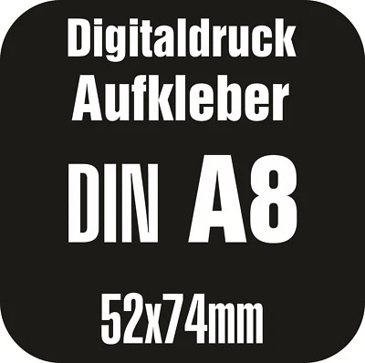 MOW-TRADING Aufkleber DIN A8 - 52x74mm - 125 Stück Sticker Digitaldruck Wunschdruck Folie