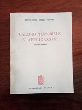Finzi-Pastori: Calcolo tensoriale e applicazioni - Zanichelli 