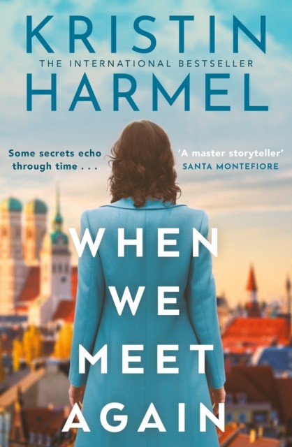 When We Meet Again by Kristin Harmel (Paperback Book)