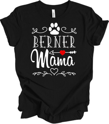 Berner Mama Shirt Bernese Mountain Dog Mom Gift Dog Mama Mother's Day Tee