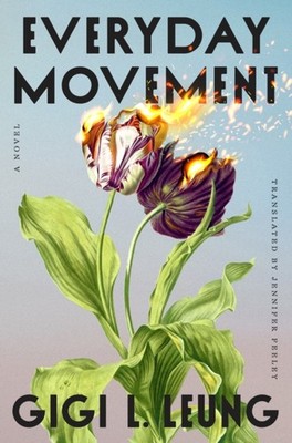 EVERYDAY MOVEMENT by LEUNG, GIGI L. Hardback Self Help Business