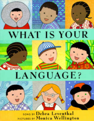 What Is Your Language? - Hardcover By Leventhal, Debra - GOOD