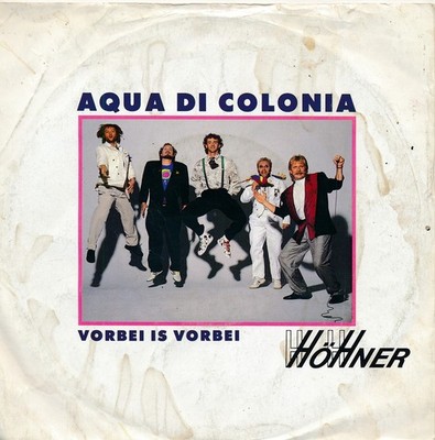 Aqua Di Colonia - Höhner - Single 7'' Vinyl 215/17