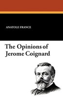 The Opinions Of Jerome Coignard Anatole France Taschenbuch Englisch 2024