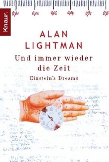 Und immer wieder die Zeit: Einsteins Dreams von Li... | Buch | Zustand sehr gut