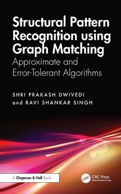 Structural Pattern Recognition using Graph Matching: Approximate and Error-Toler