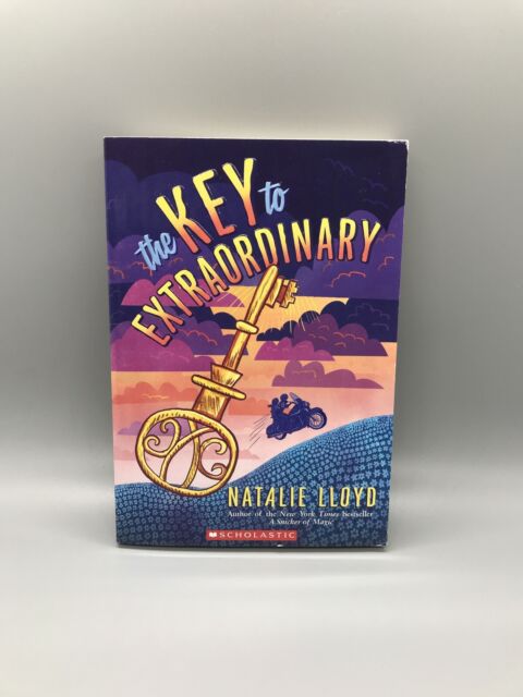 The Key to Extraordinary by Natalie Lloyd The Key to Extraordinary by Natalie Lloyd