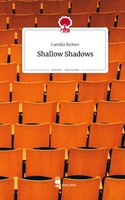 Camilla Richter | Shallow Shadows. Life Is A Story - story.one | Buch | Deutsch
