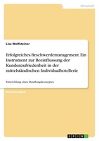 Lisa Wolfsteiner | Erfolgreiches Beschwerdemanagement. Ein Instrument Zur...