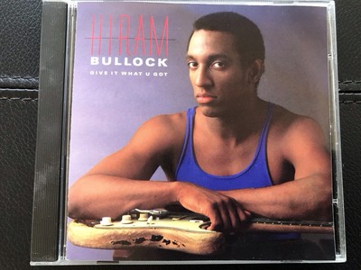 HIRAM  BULLOCK   -   Give It What U Got ,    CD  1987   ,  JAZZ ,   FUNK  SOUL