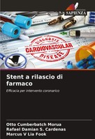 Stent A Rilascio Di Farmaco Efficacia Per Intervento Coronarico MorúA (U. A.)