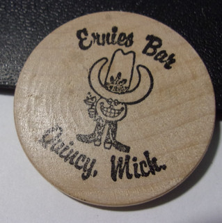 ERNIE'S BAR QUINCY MICHIGAN NCV "ROUND TUIT" Wooden Nickel