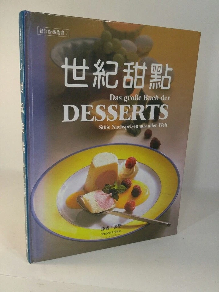 Das große Buch der Desserts Süsse Nachspeisen aus aller Welt und die Geheimnisse - Bild 1 von 1
