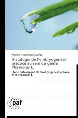 Ndoutoumou-P Histologie de L Embryogenèse Précoce Au Sei (Paperback) (UK IMPORT)