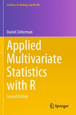 Angewandte multivariate Statistik mit R (Statistik für Biologie und Gesundheit)