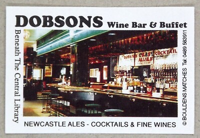 Matchbox Label Pub Dobsons Wine Bar & Buffet City Centre Newcastle MP865