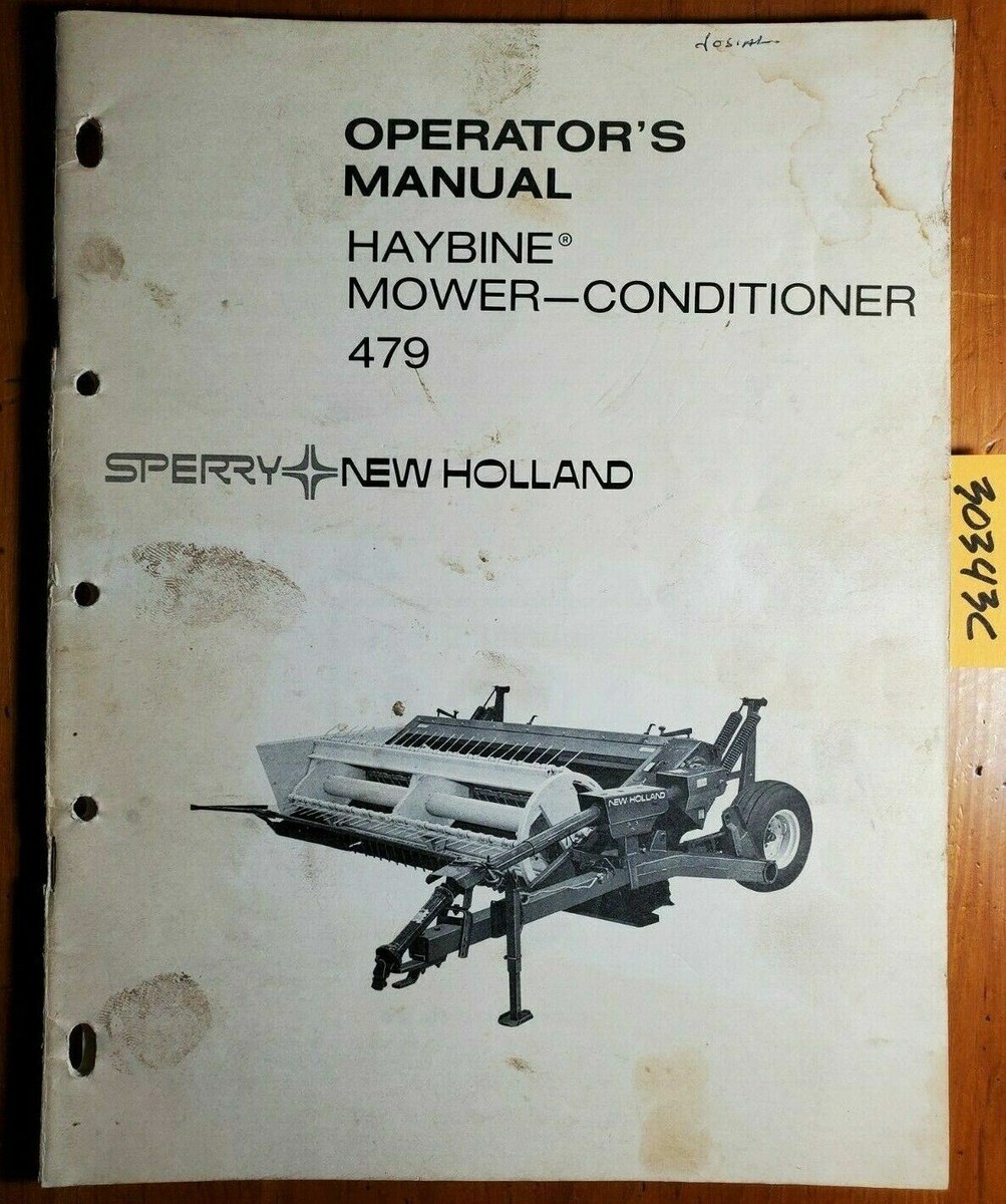 New Holland 479 Haybine Mower-Conditioner Owner Operator's Manual