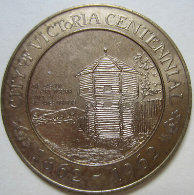 1862 - 1962 Canada BC The City of Victoria Centennial Souvenir