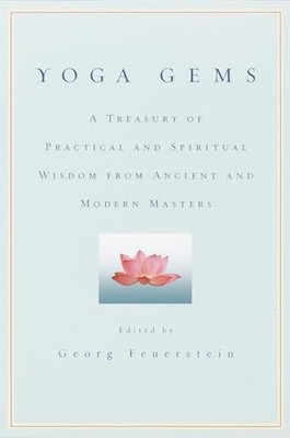 Yoga Gems: A Treasury of Practical and Spiritual Wisdom from Anc
