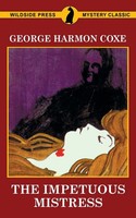 George Harmon Coxe | The Impetuous Mistress | Taschenbuch | Englisch (2017)